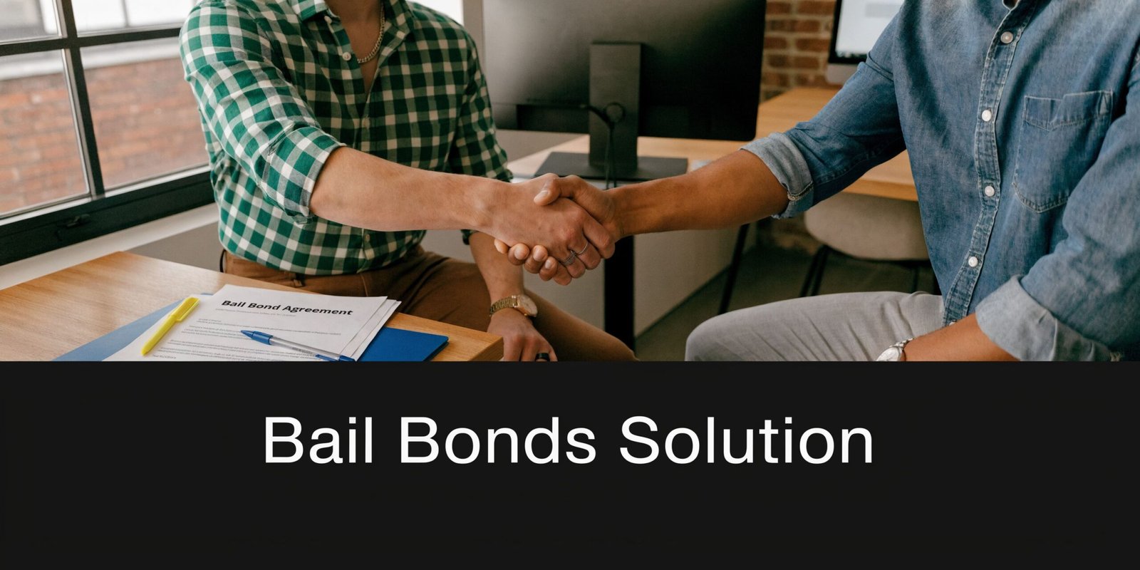Two people shaking hands over a Bail Bond Agreement document in an office setting.