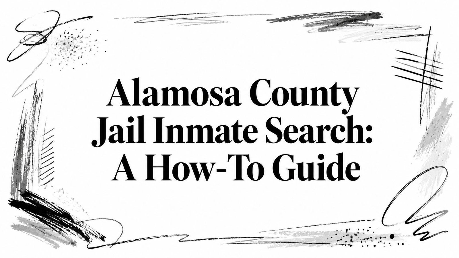 Alamosa County Jail Inmate Search: A How-To Guide