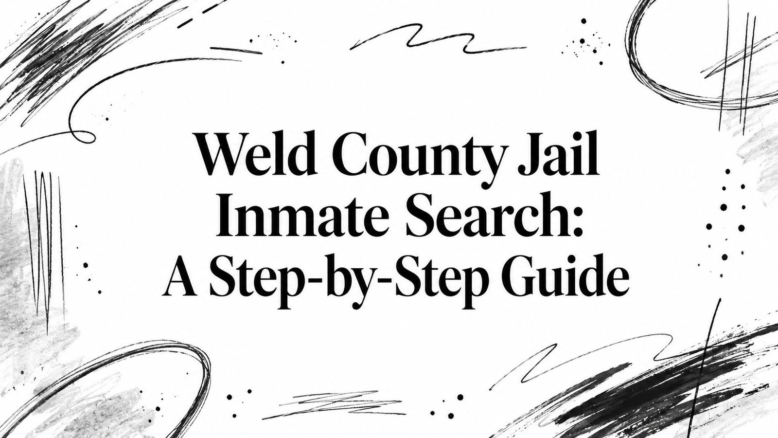 Weld County Jail Inmate Search: A Step-by-Step Guide