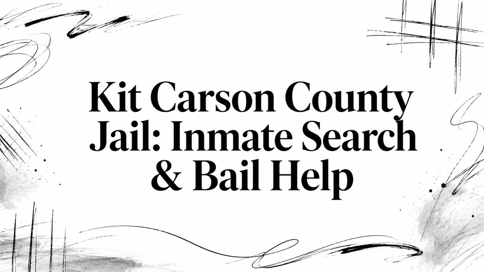 Kit Carson County Jail: Inmate Search & Bail Help