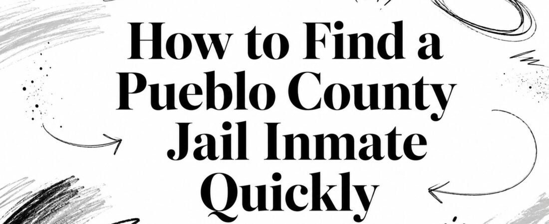 How to Find a Pueblo County Jail Inmate Quickly