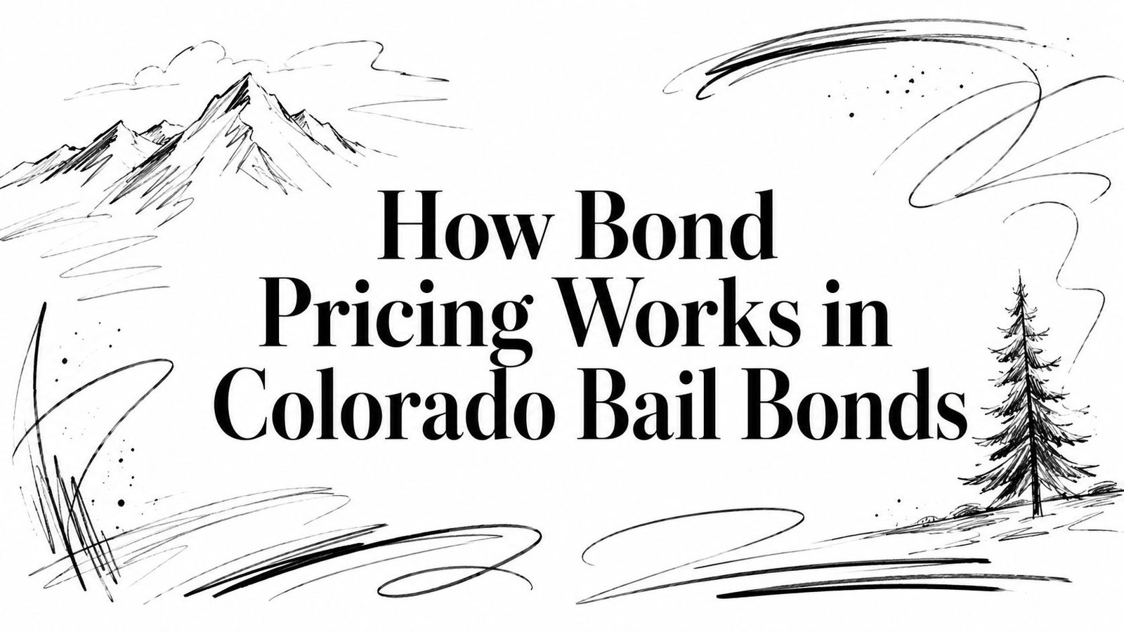 How Bond Pricing Works in Colorado Bail Bonds